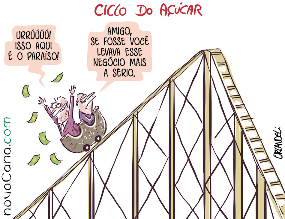 [Charge] Ciclo do açúcar: 'tá favorável'