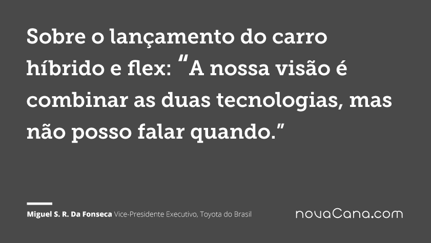 A nossa visão é combinar as duas tecnologias, mas não posso falar quando