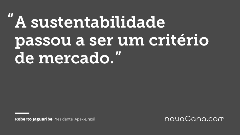 A sustentabilidade passou a ser um critério de mercado.
