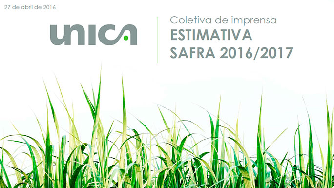Unica divulga apresentação com estimativas para a safra 2016/17
