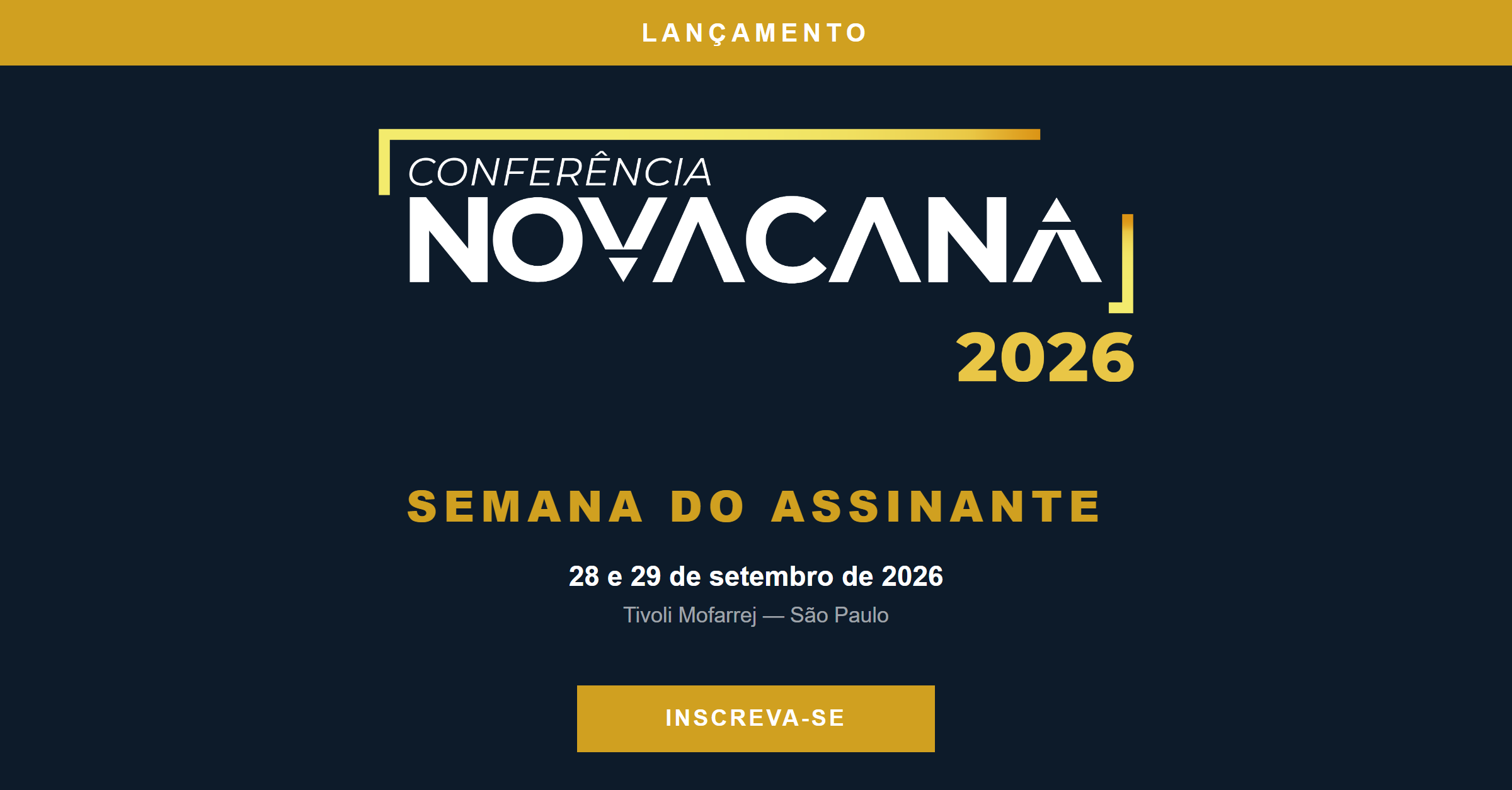 Lançamento da Conferência NovaCana 2026 é marcado pela Semana do Assinante